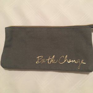 Makeup or pencil pouch "be the change"